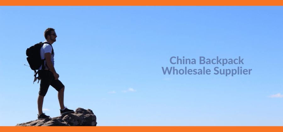 China Backpack Wholesale Supplier